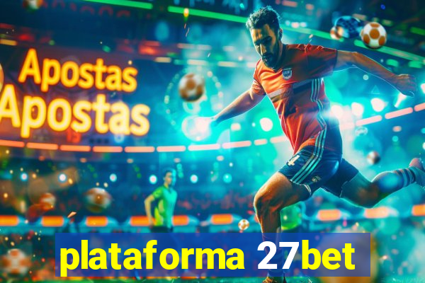 plataforma 27bet